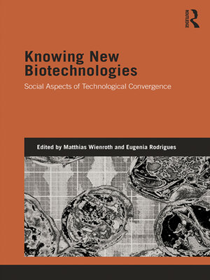 cover image of Knowing New Biotechnologies